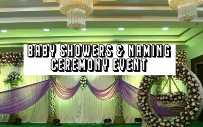 BABY SHOWERS & NAMING CEREMONY EVENT